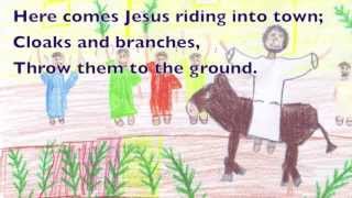 Songs for Palm Sunday Holy Week and Easter 1 Cloaks and Branches [upl. by Aeneg489]