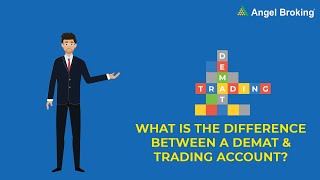 Angel Broking explains what is the difference between a Demat amp Trading account  Angel Broking [upl. by Areivax602]