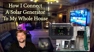 How I Connect My Solar Generator To My House Fuse Panel [upl. by Freudberg]