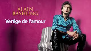 Alain Bashung  Vertige de lAmour 💞🎶 [upl. by Carothers]