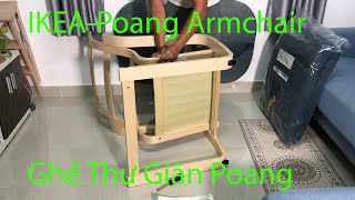 IKEAPoang Armchair  Ghế Thư Giãn Poang [upl. by Atsahc99]