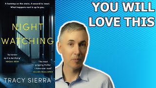 NEW RELEASE Tracy Sierra  Nightwatching  Book Review [upl. by El456]