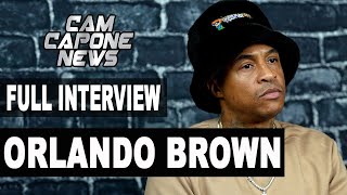 Orlando Brown Will Be Canceled After This Interview Talks Katt Williams Kevin Hart Diddy amp More [upl. by Tisdale]