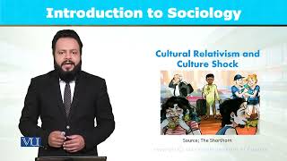 Cultural Relativism and Culture Shock  Introduction to Sociology  SOC101Topic052 [upl. by Einahpts]