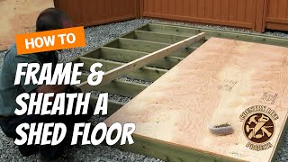 How To Build a Shed Floor  Shed Building Video 3 of 15 [upl. by Dronski239]