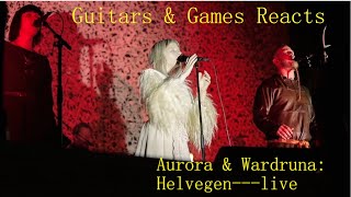 Guitars amp Games Reacts Aurora amp Wardruna Helvegenlive music reaction aurora [upl. by Nennek]