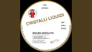 Incubo Assoluto Disco Version [upl. by Attelliw406]