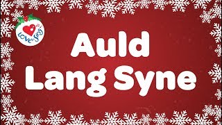 Auld Lang Syne with Sing Along Lyrics  Happy New Year Song [upl. by Eimam]