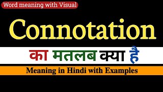 Connotation meaning in Hindi  Connotation ka matlab kya hota hai  increase english vocabulary [upl. by Auburn181]