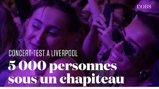 Des concertstests sans masque ni distanciation sociale à Liverpool [upl. by Anoj]