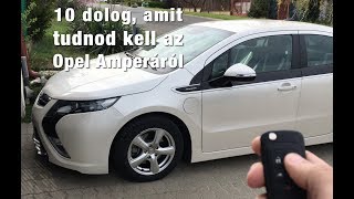 Opel Ampera 10 dolog amit tudnod kell [upl. by Colver]