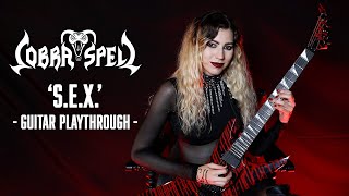 COBRA SPELL  SEX Guitar Playthrough by Sonia Anubis  Napalm Records [upl. by Sussna]