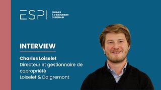 INTERVIEW  Charles Loiselet gestionnaire de copropriété [upl. by Lenuahs215]