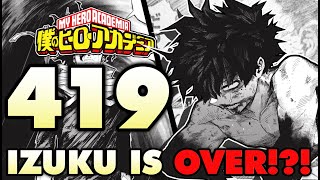 MIDORIYA LOST WHAT SHIGARAKI IS GONE  My Hero Academia Chapter 419 Breakdown [upl. by Lerud284]