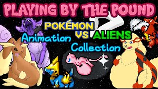 Playing by the Pound  Pokemon Vs Aliens Animation Collection  A Useful Showcase of ALL PvA Vore [upl. by Aspasia]