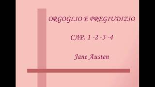 ORGOGLIO E PREGIUDIZIO Cap1234  Jane Austen [upl. by Mylo944]