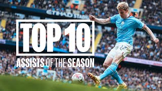 TOP 10 ASSISTS OF THE SEASON  Manchester City  2223 Season [upl. by Attennaj]