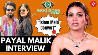 Payal Malik Interview On Bigg Boss OTT 3 Eviction Armaan Malik amp Kritika Malik Marriage and More [upl. by Chadd]