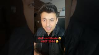 🚨NEET 2024 Droppers Gap certificate😮 Application amp Registeration amp counselling fact ❤️Shreyas sir [upl. by Emilio]