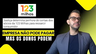 123 Milhas começa a PENHORAR bem dos SÓCIOS para pagamento da DÍVIDA  Veja o caso [upl. by Amati262]