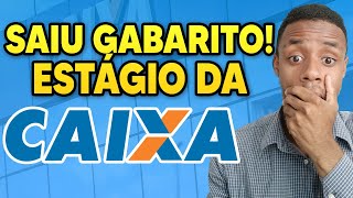 SAIU GABARITO DO ESTÁGIO NA CAIXA ECONÔMICA CIEE [upl. by Isidor]