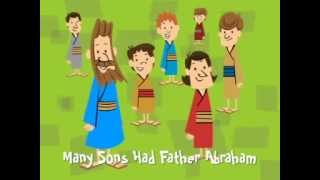 Father Abraham had many Sons  Kids Praise amp Worship Bible Song [upl. by Donadee]