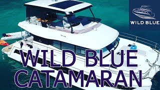 Wild Blue Catamaran 48 foot Fountaine Pajot [upl. by Ynnel]