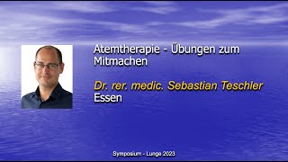 Atemtherapie  Übungen zum Mitmachen  15 Symposium Lunge [upl. by Giulio896]