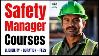 Safety Manager Courses hsestudyguide [upl. by Ezarras]