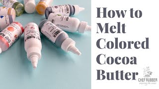 How To Make Coloured Cocoa Butter [upl. by Okika793]