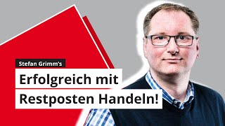 3 Tipps für den Handel mit Restposten  Stefan Grimm [upl. by Rese]