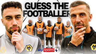 GUESS THE FOOTBALLER with Gary ONeil amp Max Kilman  Pick The Pro with Wolves [upl. by Proud778]