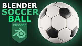 Blender 42 Make A Soccer Ball  Beginners [upl. by Bathulda]