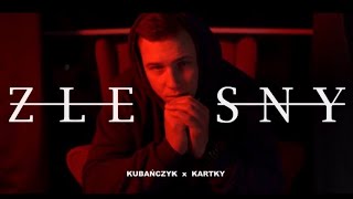 KUBAŃCZYK  ZŁE SNY FT KARTKY Official Music Video [upl. by Annas]