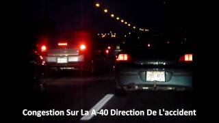 Accident Sur La A40 À Repentigny [upl. by Nnylaehs]