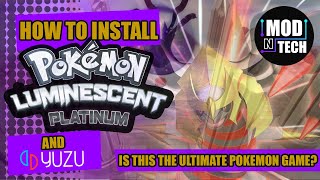 Pokémon Luminescent Platinum And YUZU Setup The ULTIMATE Brilliant Diamond MOD [upl. by Laemaj]