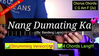 Nang Dumating Ka  Bandang Lapis 4 Chords Lang😍  Strumming Version [upl. by Yllor]