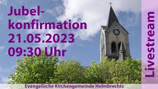 Gottesdienst für Sonntag den 21052023 930 Uhr [upl. by Haneekas307]