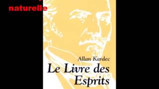 Le Livre des Esprits Livre Audio Allan KARDEC 22 [upl. by Georgeanna]