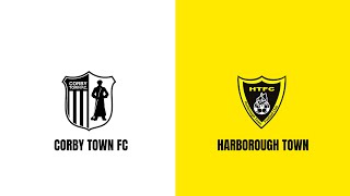 MATCH HIGHLIGHTS CORBY TOWN VS HARBOROUGH TOWN [upl. by Nozicka240]