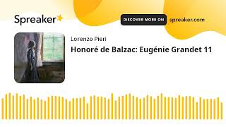 Honoré de Balzac Eugénie Grandet 11 [upl. by Yuht]