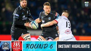 Glasgow Warriors v Ulster  Instant Highlights  Round 6  URC 202324 [upl. by Eelik]