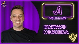 GUSTAVO NOGUEIRA DE SÁ  APROVAÇÃO ÁGIL PODCAST 006 [upl. by Carey]