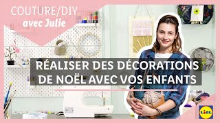 🎄 DIY 🖌️ Réaliser des décorations pour son sapin de Noël 🎄avec Julie  Lidl France [upl. by Naahs]