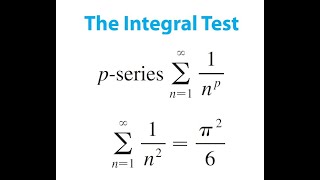 PSeries and Integral Test for Harmonic Series and Series 1n2 [upl. by Kcirrag673]