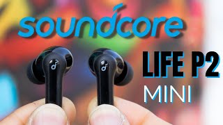 Soundcore Life P2 Mini Review  Unleash The BASS [upl. by Theresita]