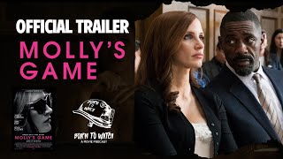 Mollys Game 2017 Official Trailer  Movie Recommendation  True Story [upl. by Rebmak968]