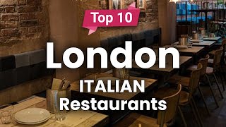 Top 10 Best Italian Restaurants to Visit in London  England  English [upl. by Ojoj]