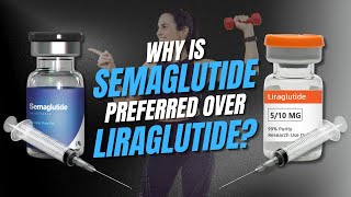 Why Is Semaglutide Preferred Over Liraglutide [upl. by Sarette]