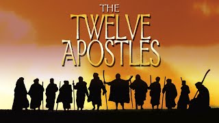 The Story of the Twelve Apostles  Full Movie  Joseph Steven  Dennis Dotson  Sam Gantous [upl. by Tessie]